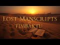 The Lost Manuscripts Of Timbuktu