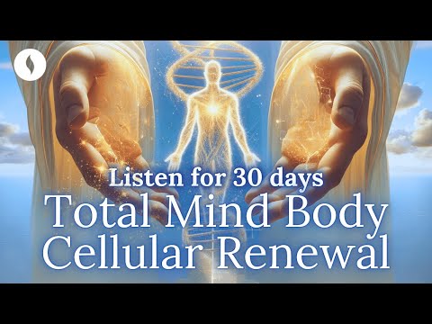 Total Mind Body Renewal and Cellular Regeneration Healing Hypnosis (Meditation)