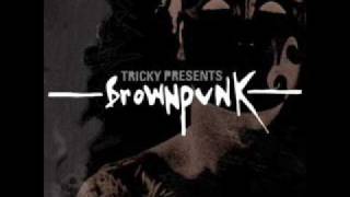 Tricky present Brownpunk---Rodigan 