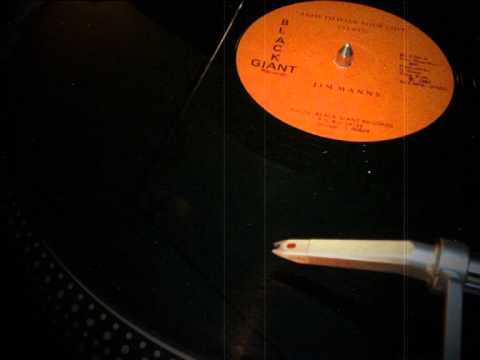 Jim Manns - I Got To Have Your Love