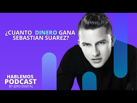 Millonario a los 23 Años - Hablemos Podcast con Sebastian Suarez  (parte 2)