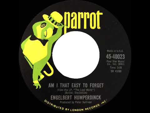1968 HITS ARCHIVE: Am I That Easy To Forget - Engelbert Humperdinck (mono 45--#1 A/C)
