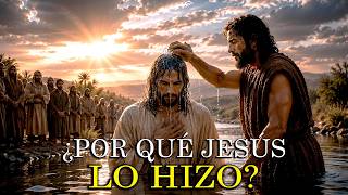 LA VERDADERA RAZÓN POR LA QUE JESÚS FUE BAUTIZADO 💧 El Misterio del Jordán