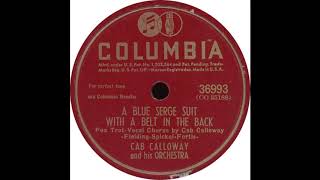 Columbia 36993 - A Blue Serge Suit With A Belt In The Back - Cab Calloway
