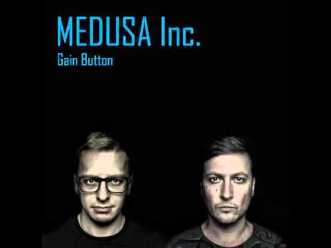 Mixupload.org Presents: Medusa Inc. - Gain Button (PREVIEW) www.mixupload.org