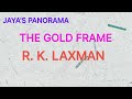 THE GOLD FRAME - A SHORT STORY BY R. K. LAXMAN