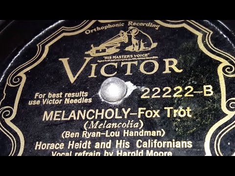 Horace Heidt & His Californians - Melancholy  (1930)