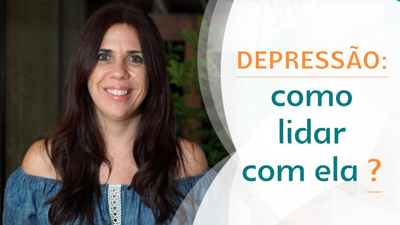Como Lidar com a Depressão? Anna Patrícia
