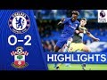 Chelsea 0-2 Southampton | Premier League Highlights