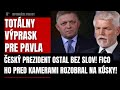 Fico Prevalcoval Pavla Český Prezident Ostal Bez Slov Politika Fico Slovensko Smersd