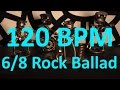 120 BPM Rock Ballad 6 8 Drum Track Metronome Drum Beat