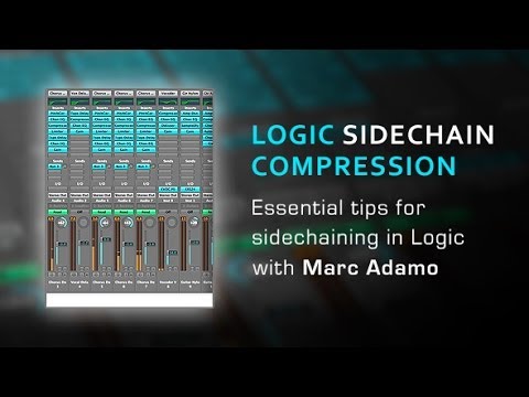Sidechain Compression in Apple Logic - With producer Marc Adamo