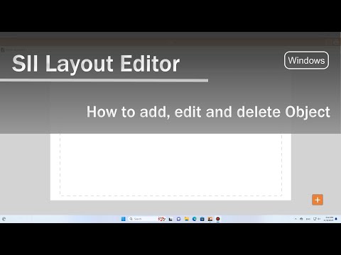 SII Layout Editor - How to add, edit and delete Object (Windows)