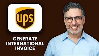 NEW! How to Generate UPS International Invoice (2025) 🌐 | Complete Guide to UPS Customs & Shipping
