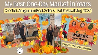 My Best One-Day Market in Years! 🎃 Crochet Amigurumi Best Sellers + Fall Festival Vlog 2025