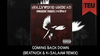 Hollywood Undead - Coming Back Down (Beatnick &amp; K-Salaam Remix) [With Lyrics]