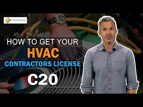 How To Obtain Your C20 HVAC Contractors License In California