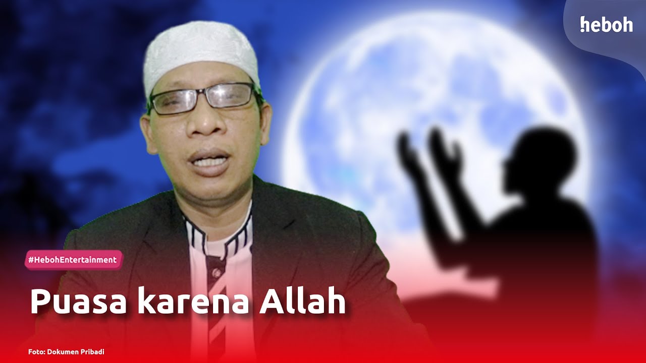 Puasa Karena Allah
