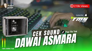 Download lagu 🔊CEK SOUND🔊DAWAI ASMARA🌊BASS GLERRR🎧 LIVE LATIHAN TMS production soundsystem TUBAN mp3