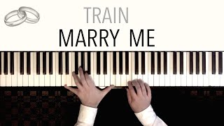 Train - MARRY ME (Wedding Version) - with Bridal Chorus &amp; Canon | Piano Cover