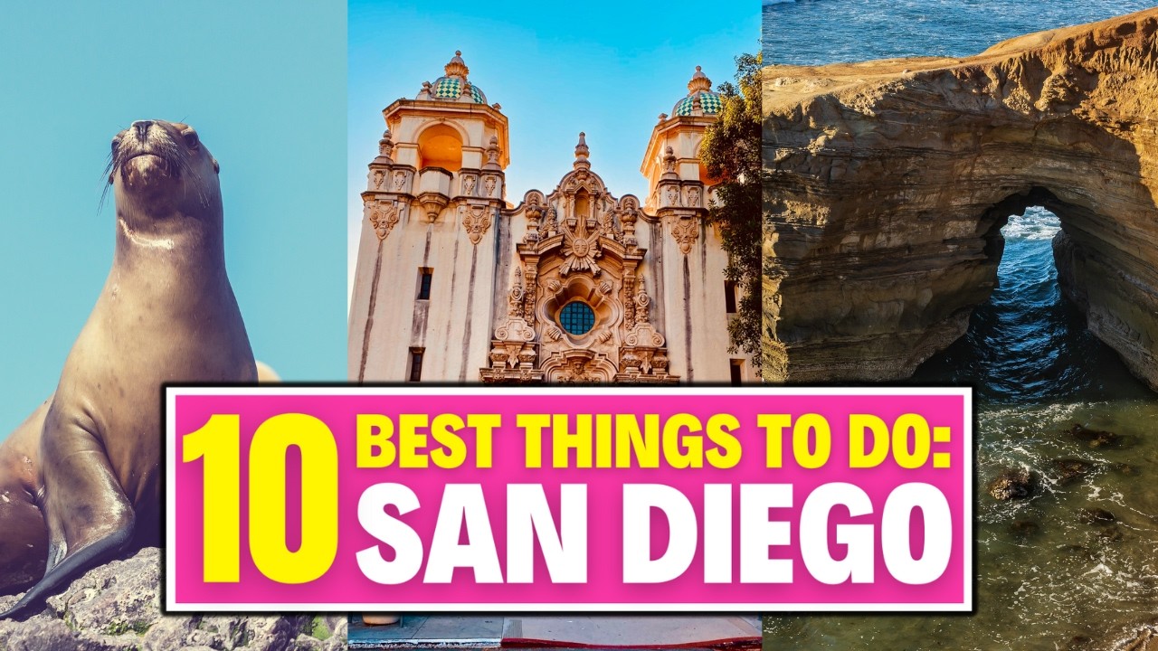 10 Things EVERYONE Should Do When You Visit San Diego, California!