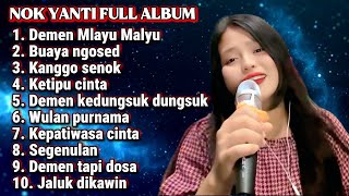 Download lagu FULL ALBUM TERBARU 2026 NOK YANTI DEMEN MLAYU MLAYAU - BUAYA NGOSED - KANGGO SENOK mp3