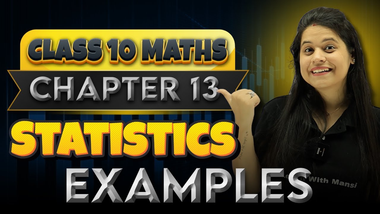 Statistics | Chapter 13 | Examples | 