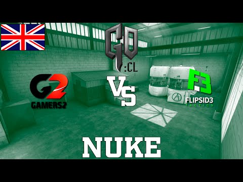 GOCL S1: Flipsid3 vs Gamers2 @ nuke [EN]