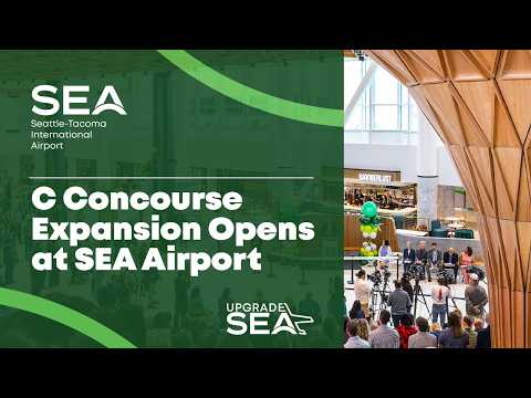 Upgrade SEA l C Concourse Expansion Opens at SEA Airport
