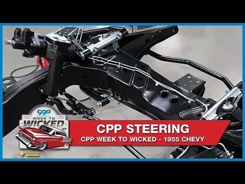 CPP Steering | Super Chevy Week to Wicked 1955 Chevy