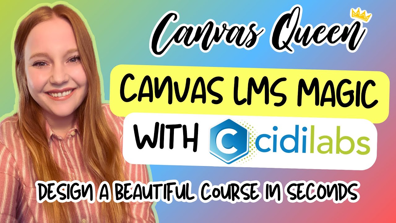 Cidi Labs: Elevate Your Canvas LMS Course Design