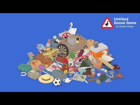 Returning to Untitled Goose Game