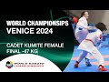 CADET KUMITE FEMALE 47 KG FINAL World Cadet Junior U21 Karate Championships WKF