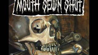 Mouth Sewn Shut - Finally Came Down to Bombs