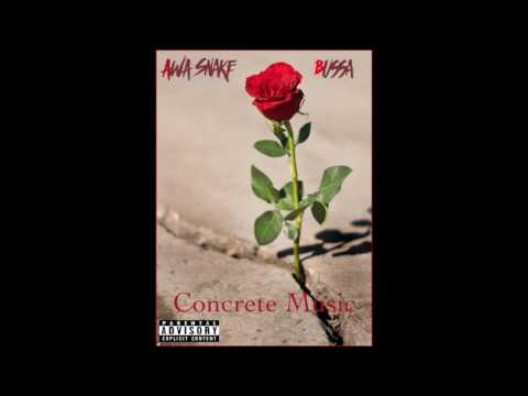 Bussa AKA Tony Brown x AWA Snake - Concrete Music Prod by Tilla