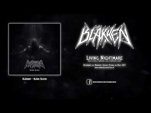 Bläkken - Living Nightmare [Official track from Bläkk Blood]