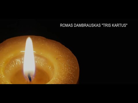 Romas Dambrauskas _  Tris kartus