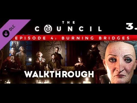 The Council - Episode 4: Burning Bridges - Walkthrough Part 3