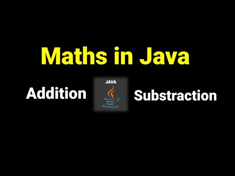 Maths In Java Addition And Subtraction Using Arithmetic Operator Java Tutorial For Beginner 6