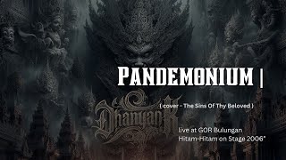 DhanyanK  - Pandemonium - cover (The Sins Of Thy Beloved )