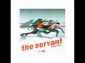 Body - The Servant 