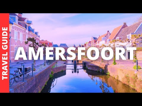 Amersfoort Netherlands Travel Guide: 18 BEST Things To Do In Amersfoort