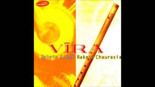Heaven - Vira (Rakesh Chaurasia &amp; Talvin Singh)