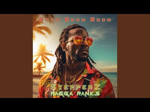 Boom Boom Boom (feat. Ragga Ranks)