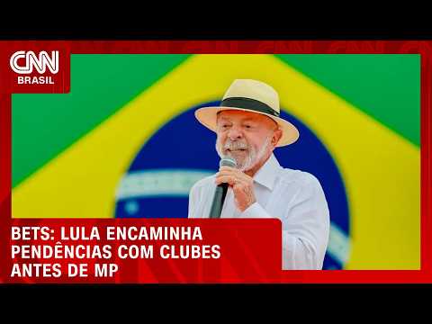 Governo encaminha pendências com clubes antes de vetar as bets | LIVE CNN