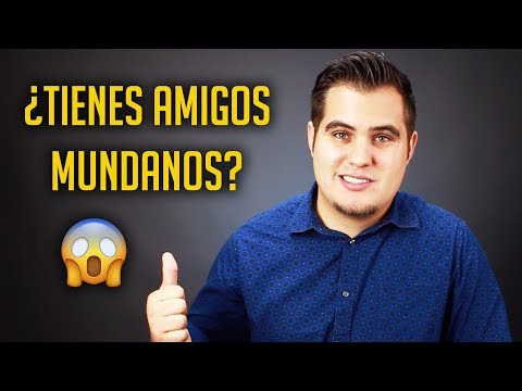 ¿Puede un cristiano tener amigos mundanos?