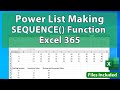 SEQUENCE() Function for Power List Making in Excel 365