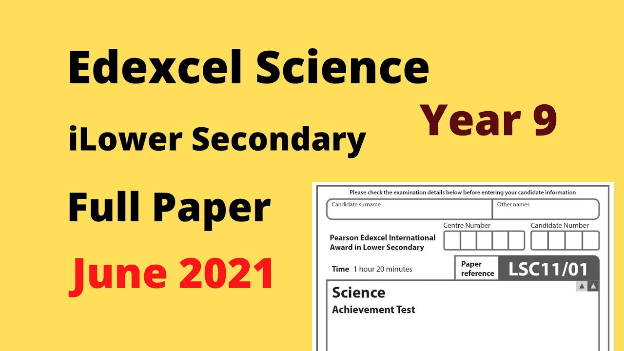 End of Year 9 - Achievement Test LSC11 - June 2021 Science - Edexcel || Change in Velocity