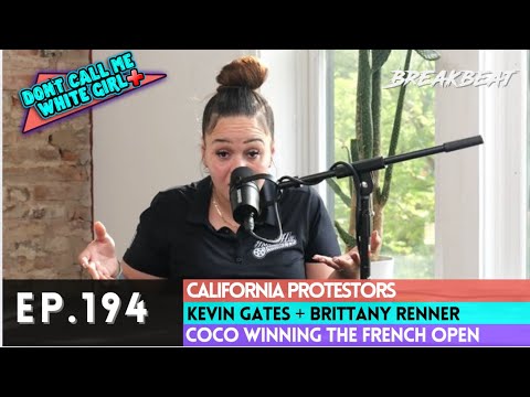 DCMWG Talks California Protests, The White House Breakup, Kevin Gates, The French Open and More!