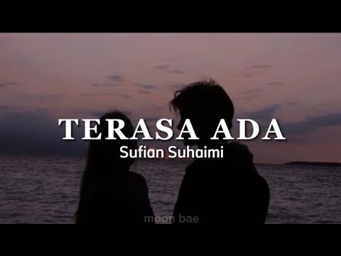 Terasa Ada - Sufian Suhaimi (Karaoke)